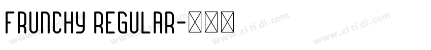 Frunchy Regular字体转换